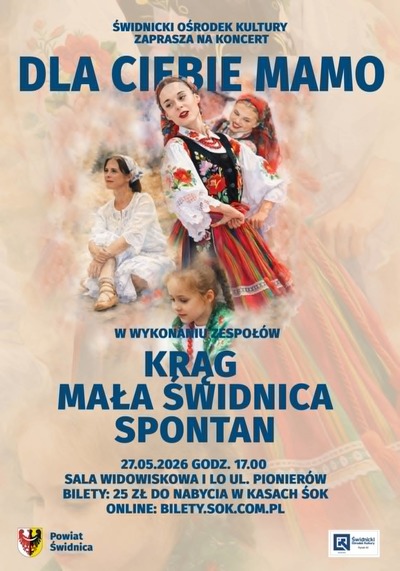 Plakat wydarzenia:  Dla Ciebie Mamo (Krąg - Mała Świdnica - Spontan) 